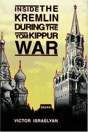 Cover of: Inside the Kremlin during the Yom Kippur War