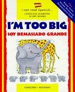 Cover of: I'm too big = by Lone Morton