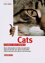 Cover of: Cats: Caring for Them Feeding Them Understanding Them (Family Pet Series)