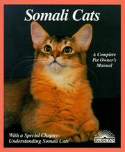 Cover of: Somali cats: everything about acquisition, care, nutrition, behavior, health care, and breeding