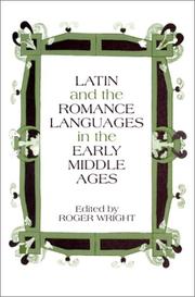 Cover of: Latin and the Romance languages in the early Middle Ages