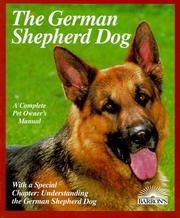 Cover of: The German shepherd dog by Horst Hegewald-Kawich, Ginny Altman, Horst Hegewald-Kawich