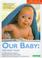 Cover of: Our baby