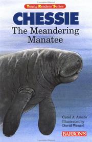 Chessie, the meandering manatee by Carol A. Amato