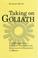 Cover of: Taking on Goliath