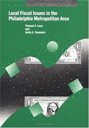 Cover of: Local fiscal issues in the Philadelphia metropolitan area | Thomas F. Luce