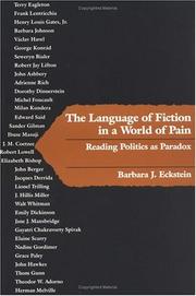 Cover of: The Language of Fiction in a World of Pain by Barbara J. Eckstein