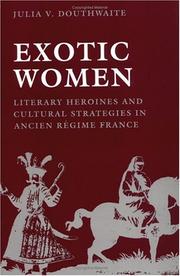 Cover of: Exotic women by Julia V. Douthwaite