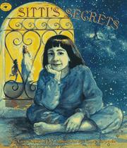 Sitti's secrets by Naomi Shihab Nye