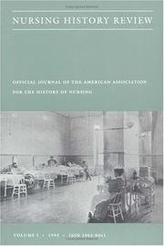 Cover of: Nursing History Review by Joan E. Lynaugh, Joan E. Lynaugh