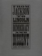 Cover of: From Jackson to Lincoln: Democracy and Dissent