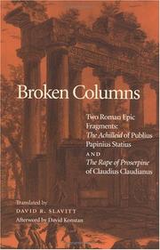 Cover of: Broken Columns: Two Roman Epic Fragments by David R. Slavitt