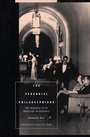 Cover of: The Perennial Philadelphians by Nathaniel Burt, Nathaniel Burt