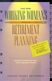 Cover of: The new working womanʼs guide to retirement planning: saving and investing now for a secure future