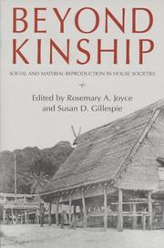 Cover of: Beyond Kinship: Social and Material Reproduction in House Societies