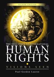 Cover of: The evolution of international human rights by Paul Gordon Lauren