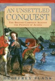 Cover of: An Unsettled Conquest by Geoffrey Plank