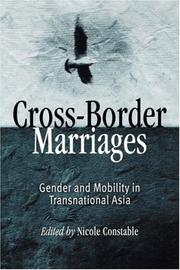 Cover of: Cross-Border Marriages: Gender and Mobility in Transnational Asia