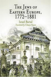 Cover of: The Jews of Eastern Europe, 1772-1881 (Jewish Culture and Contexts)