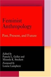 Cover of: Feminist Anthropology: Past, Present, and Future