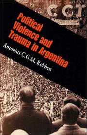 Cover of: Political Violence and Trauma in Argentina (The Ethnography of Political Violence)