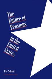 Cover of: The Future of Pensions in the United States (Pension Research Council Publications) | 