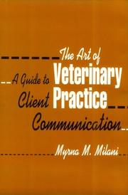 Cover of: The art of veterinary practice: a guide to client communication