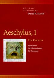 Cover of: Aeschylus, 1 : The Oresteia  by Aeschylus, David R. Slavitt