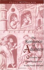 Cover of: The romance of adultery: queenship and sexual transgression in Old French literature