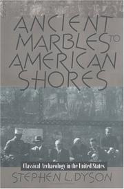 Cover of: Ancient marbles to American shores by Stephen L. Dyson