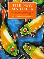 Cover of: The new maiolica: contemporary approaches to colour and technique