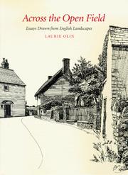 Cover of: Across the open field: essays drawn from English landscapes