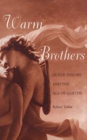 Cover of: Warm brothers: queer theory and the age of Goethe