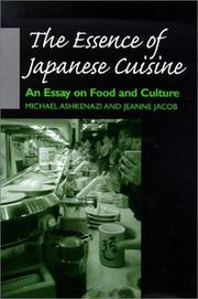 The essence of Japanese cuisine by Michael Ashkenazi, Jeanne Jacob