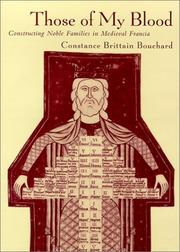 Cover of: Those of my blood by Constance Brittain Bouchard