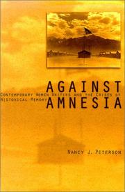 Against amnesia by Nancy J. Peterson