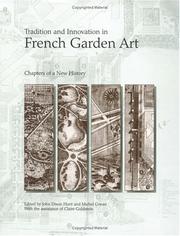Cover of: Tradition and Innovation in French Garden Art | 