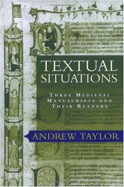 Cover of: Textual situations: three medieval manuscripts and their readers