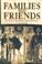 Cover of: Families and Friends in Late Roman Cappadocia