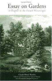 Cover of: Essay on Gardens: A Chapter in the French Picturesque (Penn Studies in Landscape Architecture)