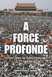 Cover of: A Force Profonde: The Power, Politics, and Promise of Human Rights (Pennsylvania Studies in Human Rights)