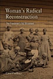 Cover of: Women's radical reconstruction: the freedmen's aid movement