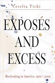 Cover of: Exposés and excess by Cecelia Tichi