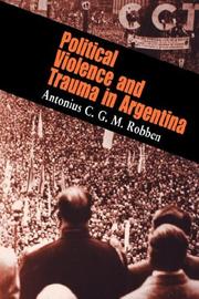 Cover of: Political Violence And Trauma In Argentina