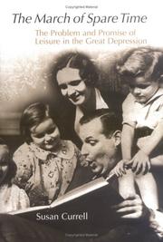 Cover of: The March Of Spare Time: The Problem And Promise Of Leisure In The Great Depression