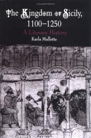 Cover of: The Kingdom of Sicily, 1100-1250: a literary history