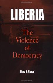 Cover of: Liberia: the violence of democracy