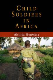 Child soldiers in Africa by Alcinda Manuel Honwana