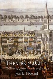 Cover of: Theater of a City: The Places of London Comedy, 1598-1642