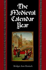 Cover of: The medieval calendar year | Bridget Ann Henisch